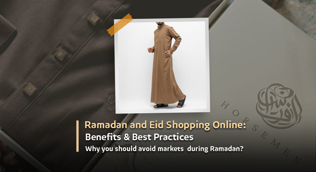 Ramadan and Eid Shopping Online: Benefits and Best Practices